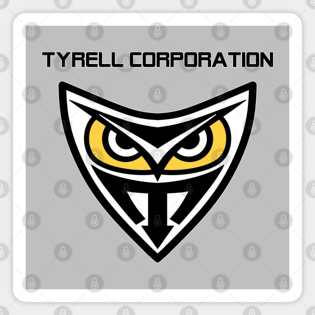 Tyrell Corporation Magnet by AngryMongoAff